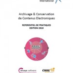 etude_ECM_markess Référentiel de Pratiques : Archivage & Conservation de Contenus Electroniques - 2010