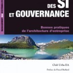 Urbanisme des SI et gouvernance - 2ème édition - Bonnes pratiques de l'architecture d'entreprise