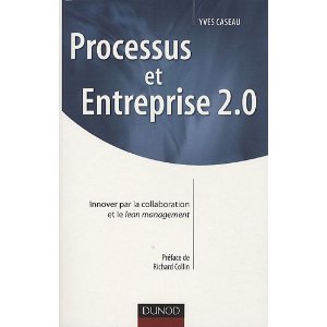 Livre sur els processus et l'entreprise 2.0 par Yves Caseau